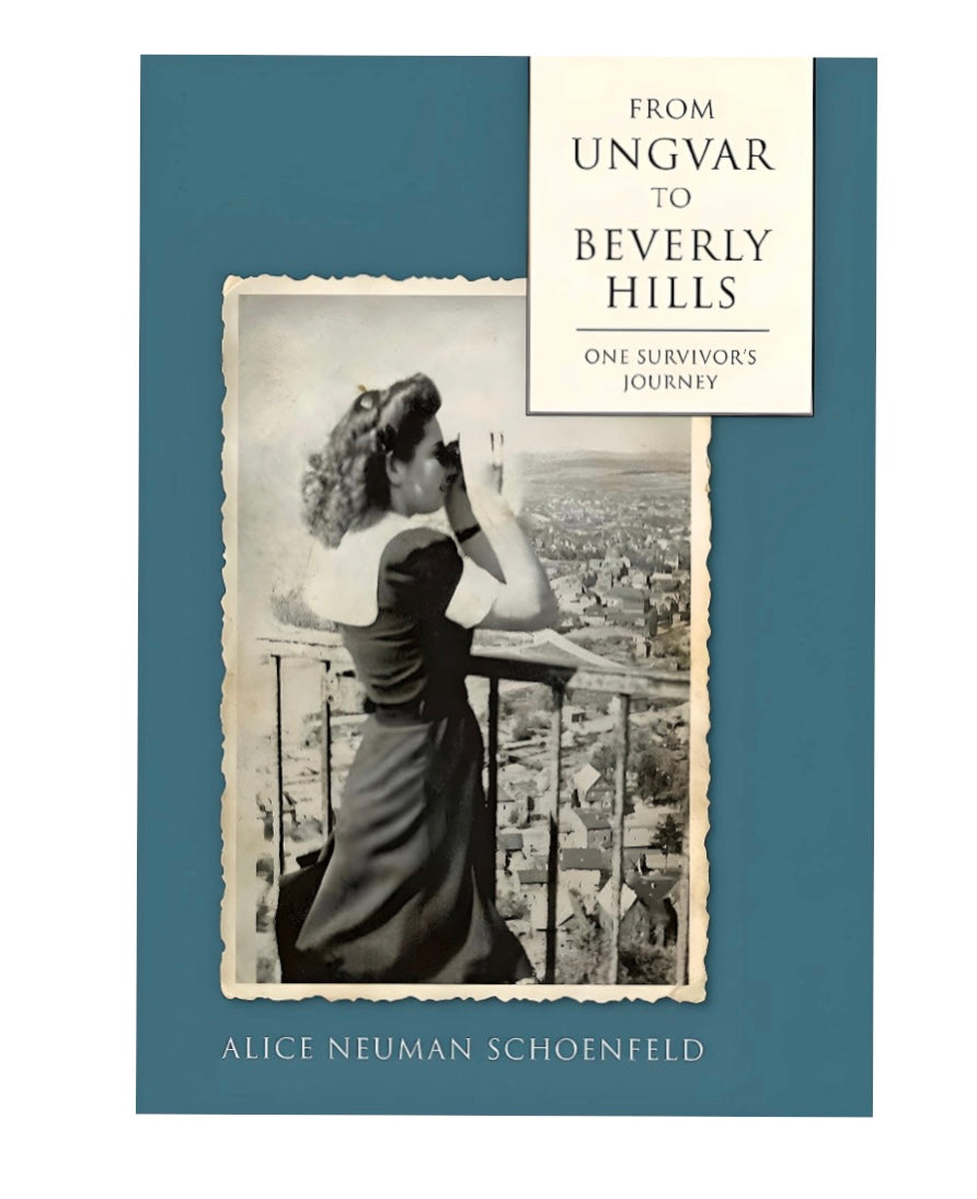 From Ungvar to Beverly Hills-One Survivor's Journey