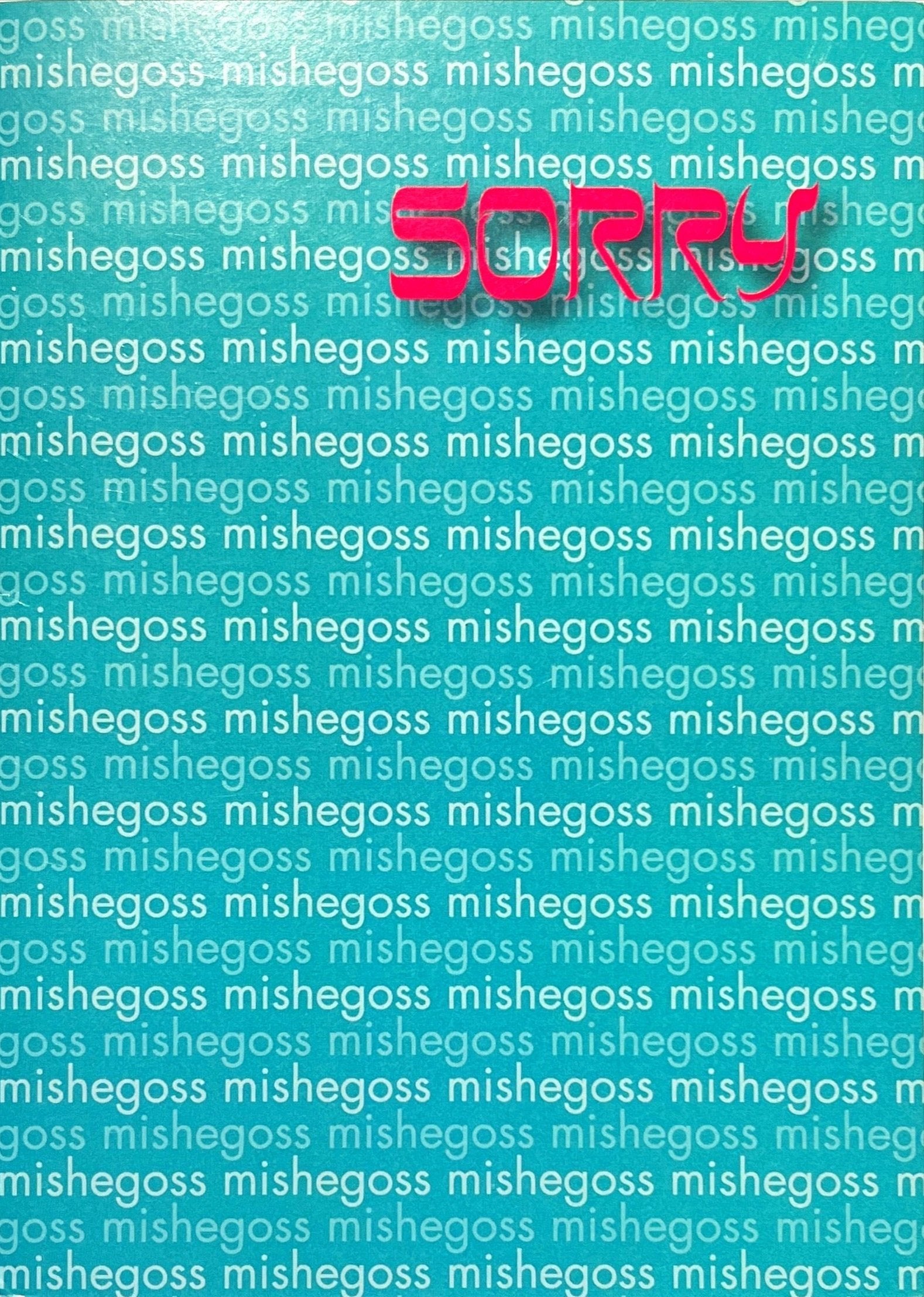 "Mishegoss" Sorry Birthday Greeting Card
