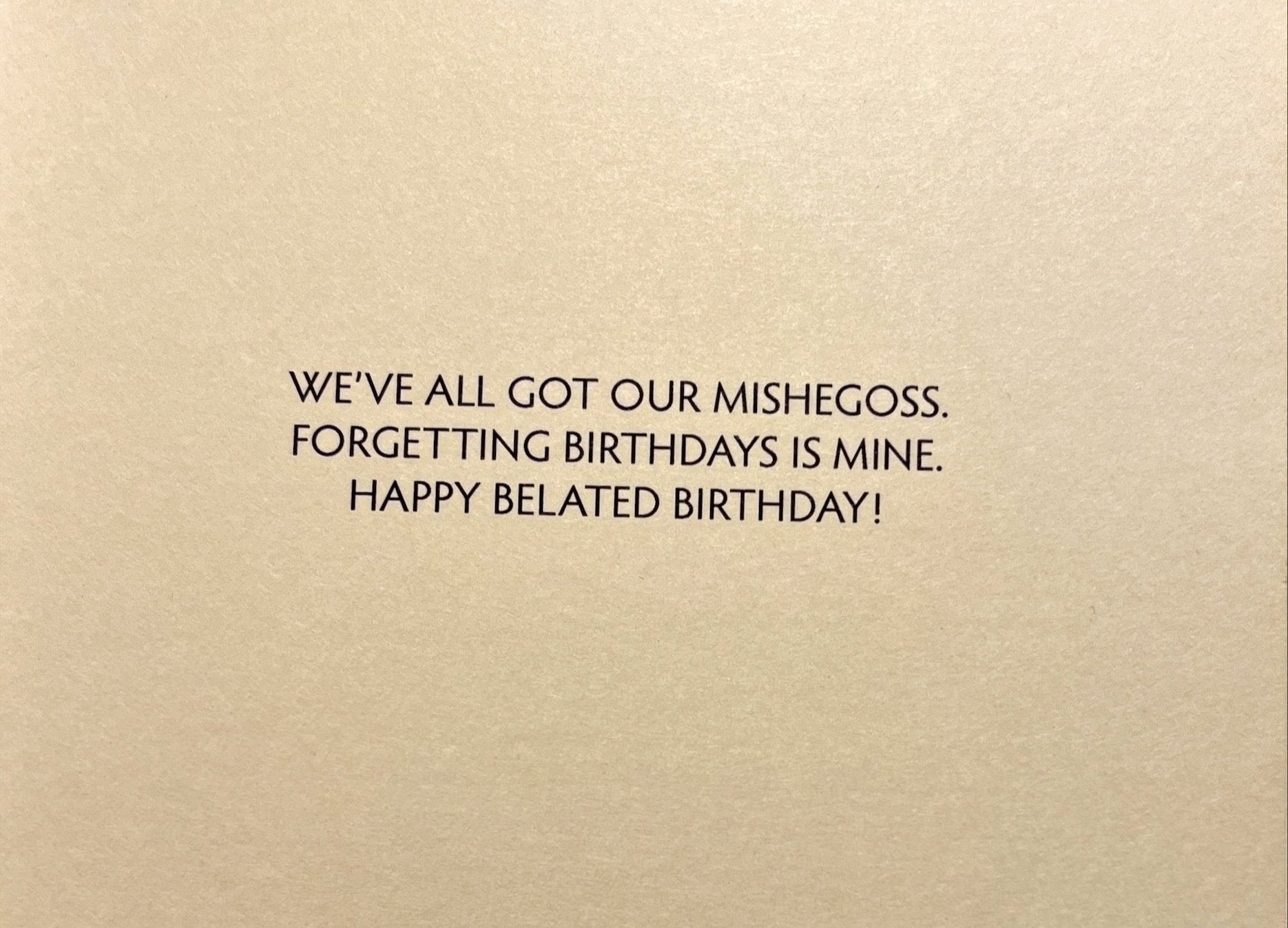 "Mishegoss" Sorry Birthday Greeting Card