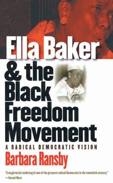 Ella Baker & The Black Freedom Movement