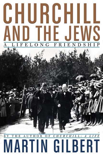 Churchill and the Jews: A Lifelong Friendship