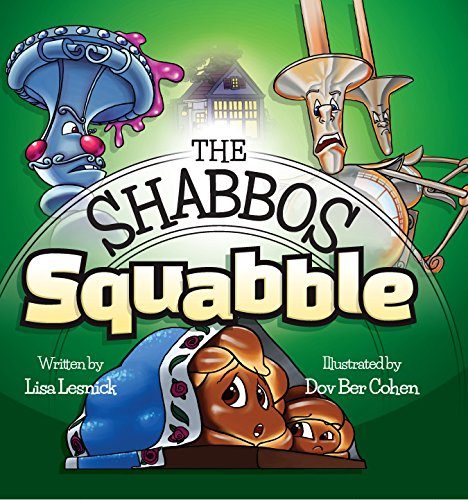 The Shabbos Squabble