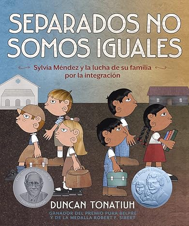 Separados no somos iguales: Sylvia Méndez y la lucha de su familia por la integración