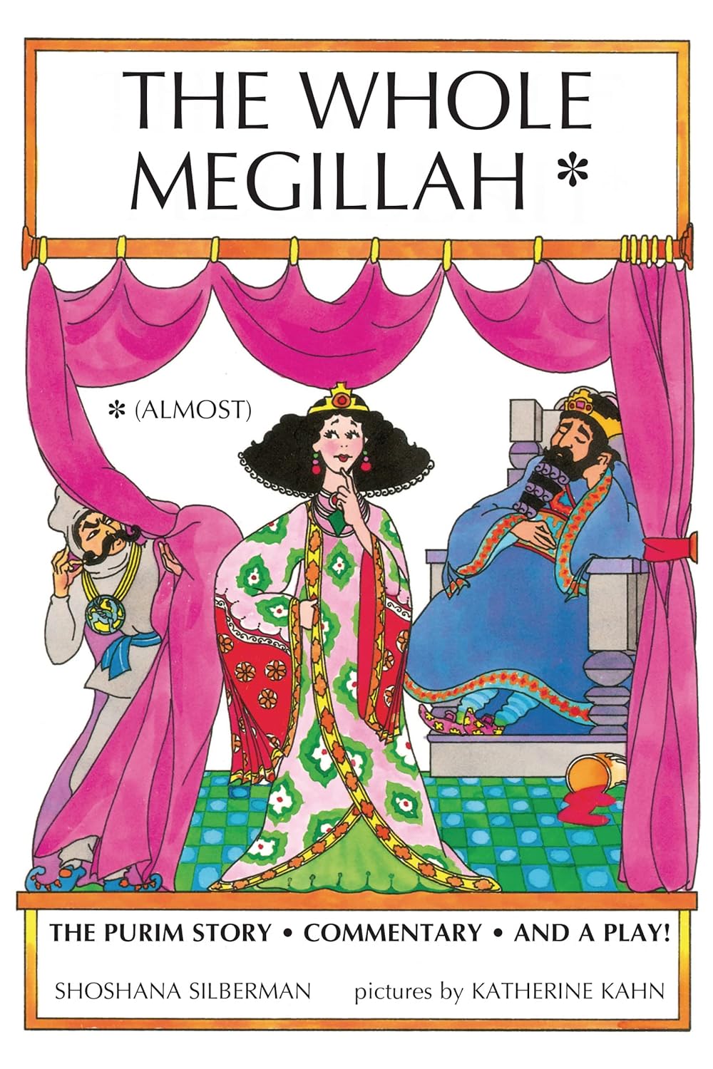 The Whole Megillah: (Almost)