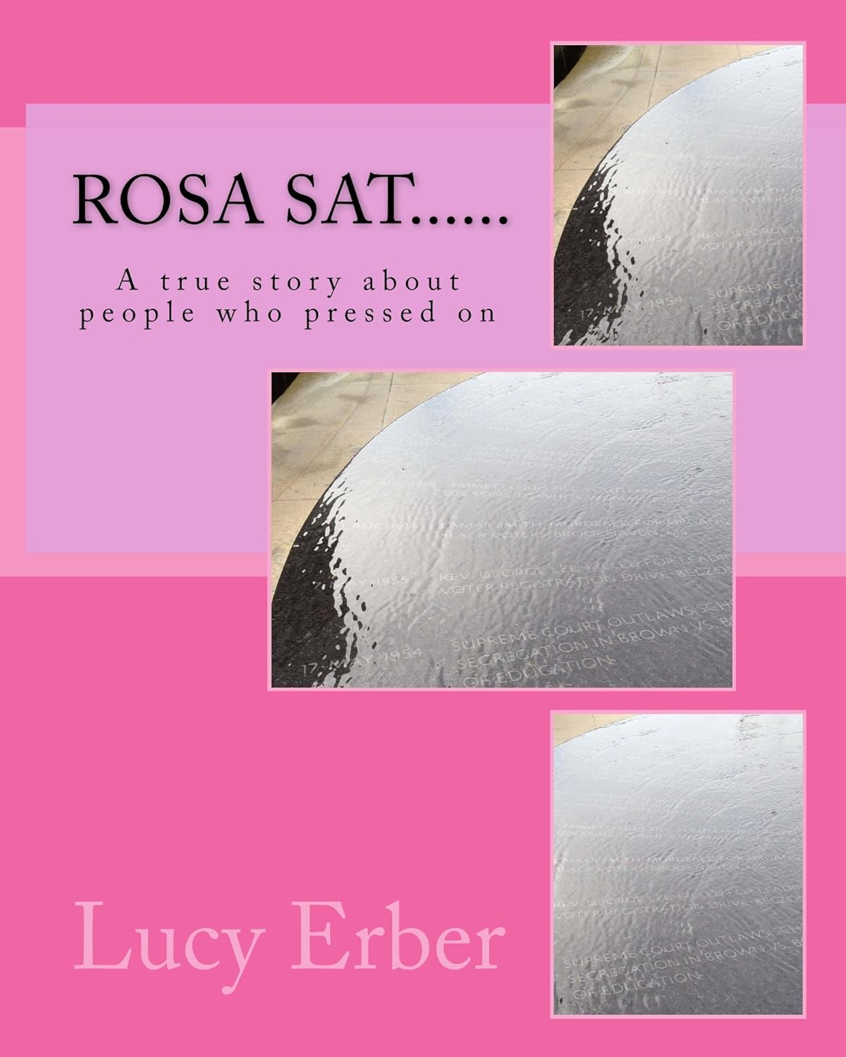 Rosa Sat: A true story about people who pressed on