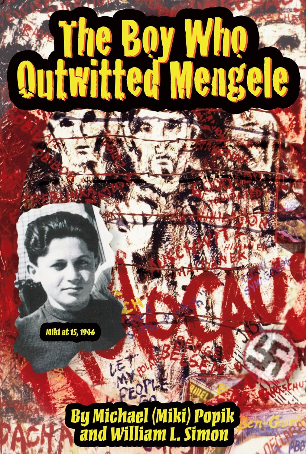 The Boy Who Outwitted Mengele