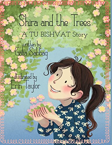 Shira and the Trees: A Tu Bishvat Story
