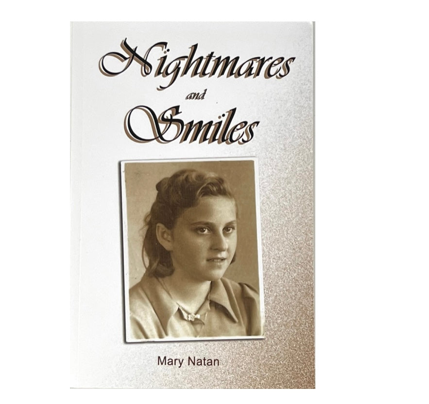 Nightmares and Smiles: The Memoirs of a Child Survivor
