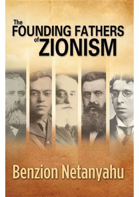 The Founding Fathers of Zionism